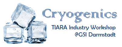 TIARA Industry Workshop on Cryogenics @ GSI
